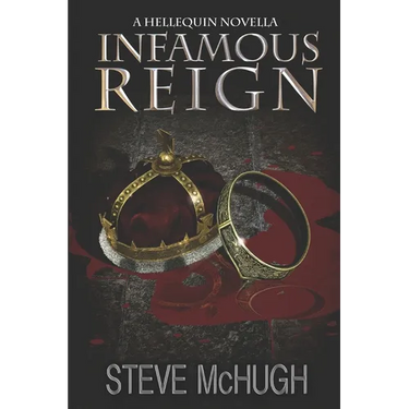 Infamous Reign: A Hellequin Novella