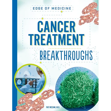 Cancer Treatment Breakthroughs