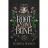 Root and Bone
