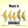 Music is Bananas