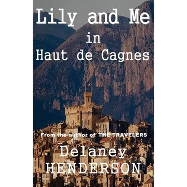 Lily and Me in Haut de Cagnes