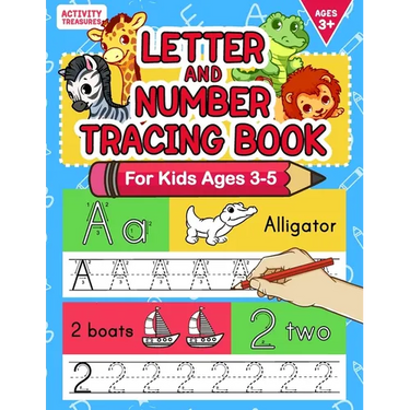 Letter And Number Tracing Book For Kids Ages 3-5: A Fun Practice Workbook To Learn The Alphabet And Numbers From 0 To 30 For Preschoolers And Kinderga