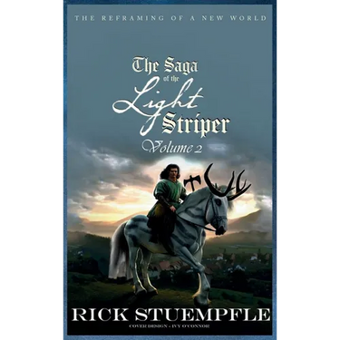 Saga of the Light Striper: The Reframing of a New World, Volume 2