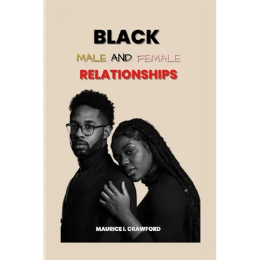Black Male and Female Relationships