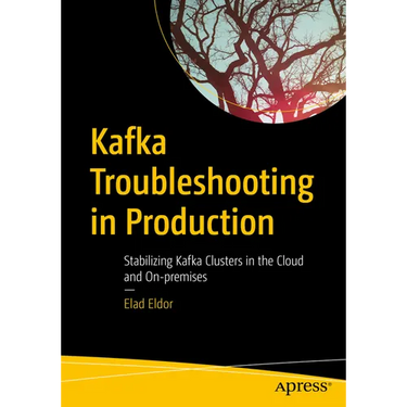 Kafka Troubleshooting in Production: Stabilizing Kafka Clusters in the Cloud and On-Premises