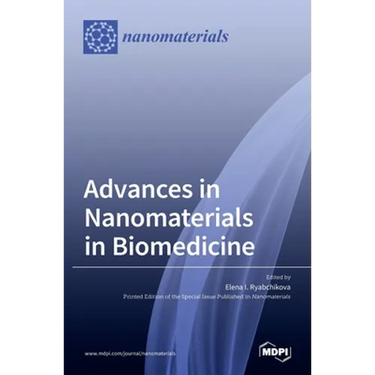 Advances in Nanomaterials in Biomedicine
