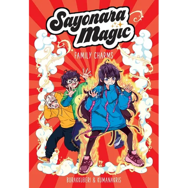 Sayonara Magic: Family Charms Volume 2
