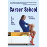 Career School