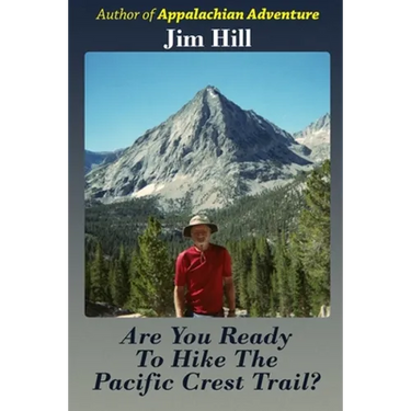 Are You Ready to Hike the Pacific Crest Trail?