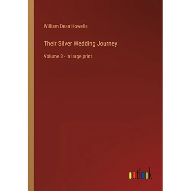 Their Silver Wedding Journey: Volume 3 - in large print