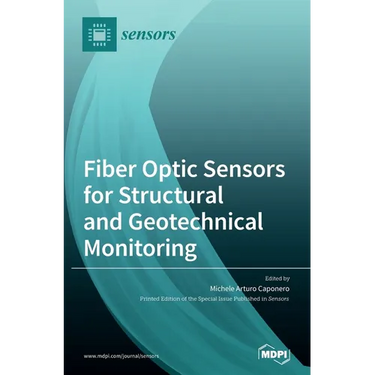 Fiber Optic Sensors for Structural and Geotechnical Monitoring