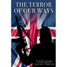 The Terror Of Our Ways