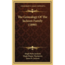 The Genealogy Of The Jackson Family (1890)