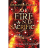 Of Fire and Sacrifice