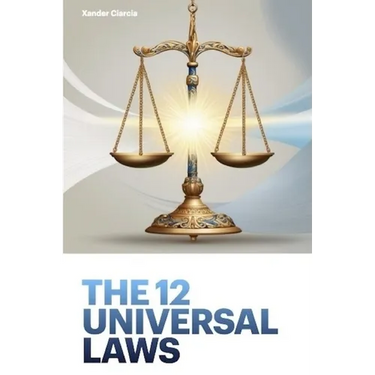 The 12 Universal Laws