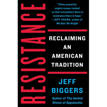 Resistance: Reclaiming an American Tradition