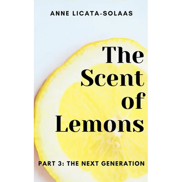 The Scent of Lemons, Part Three: The Next Generation