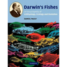 Darwin's Fishes: An Encyclopedia of Ichthyology, Ecology, and Evolution