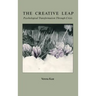 The Creative Leap: Psychological Transformation Through Crisis