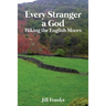 Every Stranger a God: Hiking the English Moors