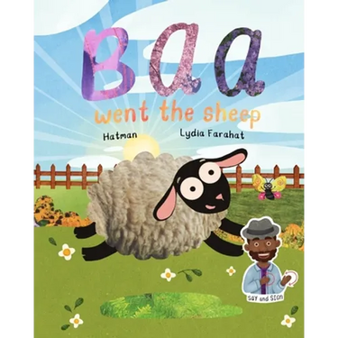Baa Went The Sheep: Say and Sign