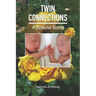 Twin Connections: A Special Bond