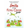 Emily and the Fern Creek Frogs