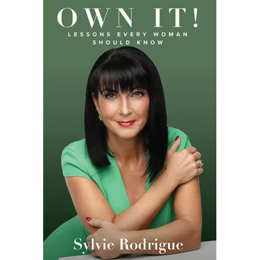 Own It!: Lessons Every Woman Should Know