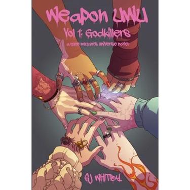 Weapon UwU Vol 1: Godkillers