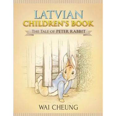 Latvian Children's Book: The Tale of Peter Rabbit