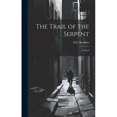 The Trail of the Serpent