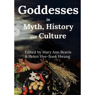 Godddess in Myth, History and Culture (B/W)