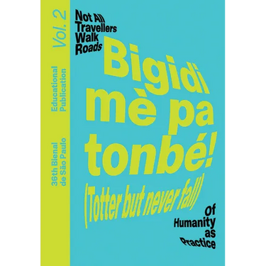 Bigidi Mè Pa Tonbé! (Totter But Never Fall): Educational Publication Vol. 2