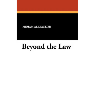 Beyond the Law