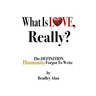 What Is Love, Really? The Definition Humanity Forgot to Write