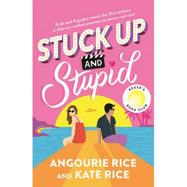 Stuck Up and Stupid: Reese's Book Club Pick