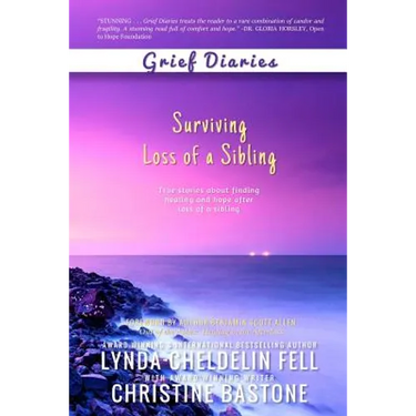 Grief Diaries: Surviving Loss of a Sibling
