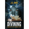 The Divining: Book One of The Alex Lambrose Trilogy