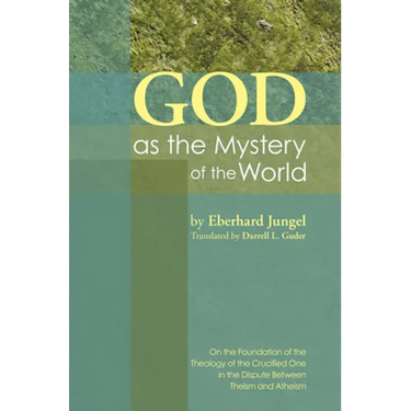 God as the Mystery of the World