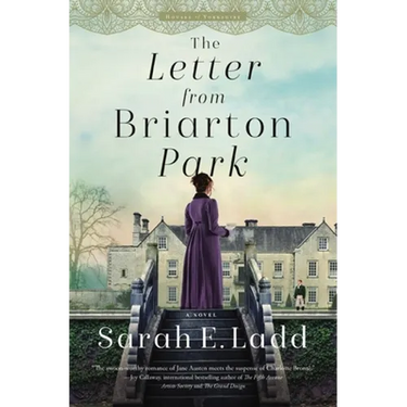 The Letter from Briarton Park: A Low-Spice Regency Romance