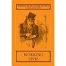 Portraits of the English, Volume V: Working Lives