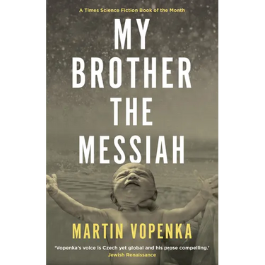 My Brother the Messiah