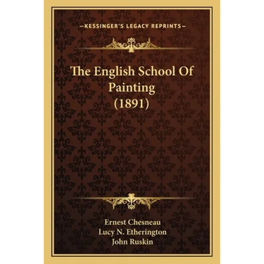 The English School Of Painting (1891)