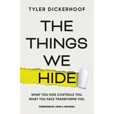 The Things We Hide: A Guide to Identifying Hidden Barriers and Leading with Authenticity