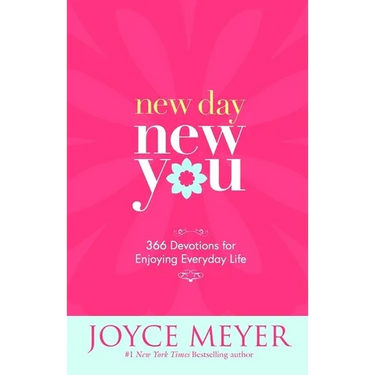 New Day, New You: 366 Devotions for Enjoying Everyday Life