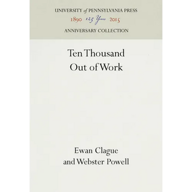 Ten Thousand Out of Work