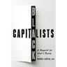 Black Capitalists: A Blueprint for What Is Possible