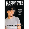 Happy Eyes: Becoming All Things to All People