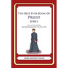 The Best Ever Book of Priest Jokes: Lots and Lots of Jokes Specially Repurposed for You-Know-Who