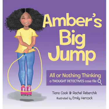 Amber's Big Jump: Overcoming All or Nothing Thinking
